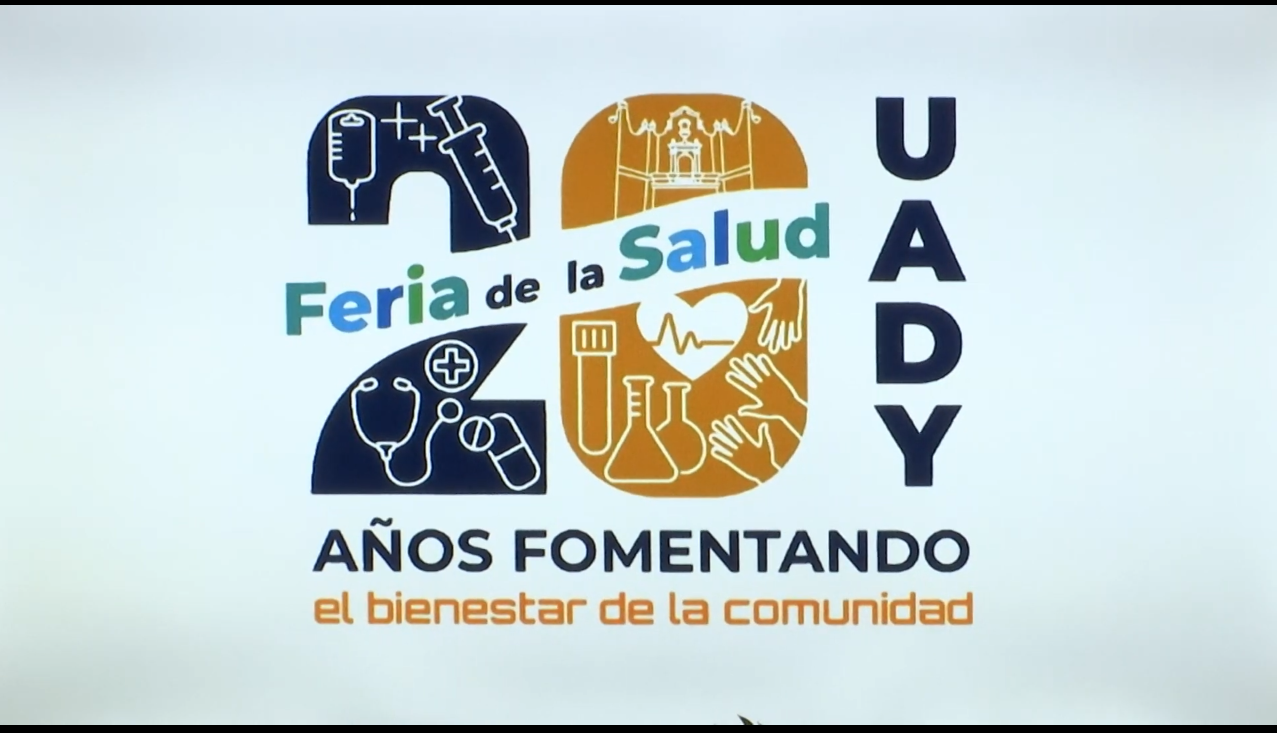 CON EL LEMA, 20 AÑOS FOMENTANDO EL BIENESTAR DE LA COMUNIDAD, LLEGA LA FERIA DE LA SALUD DE LA UADY 
