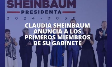 Claudia Sheinbaum anuncia primeros seis miembros del gabinete.